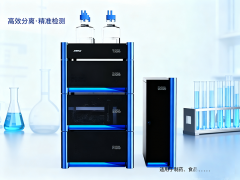 高效液相色谱仪（HPLC）主要测试什么？核心作用一文读懂